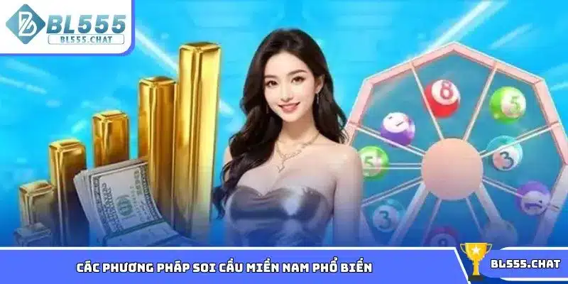 Các phương pháp soi cầu miền Nam được nhiều người áp dụng
